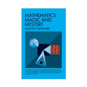 Mathematics, Magic and Mystery